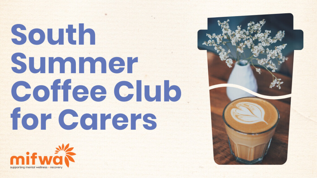 South Summer Coffee Club  for Carers